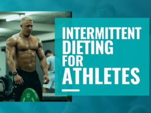 Intermittent Dieting for Athletes - Jackson Peos
