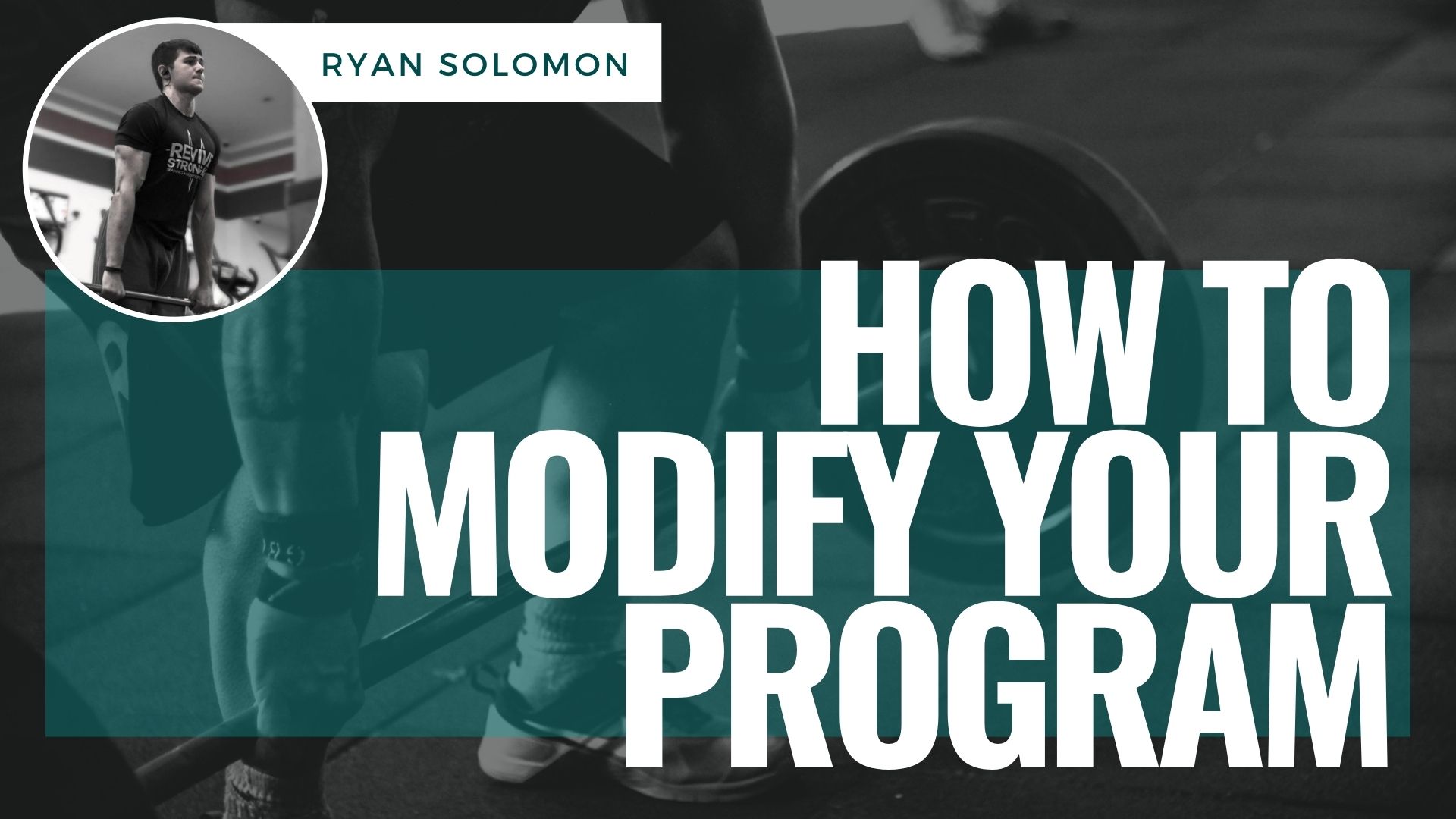 How To Modify Your Program - Ryan Solomon