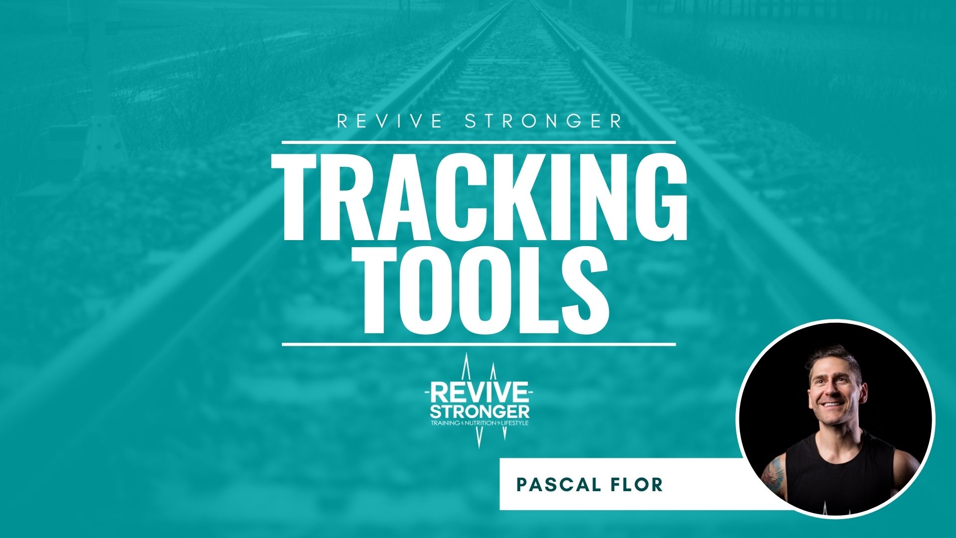 Tracking Tools - Pascal Flor