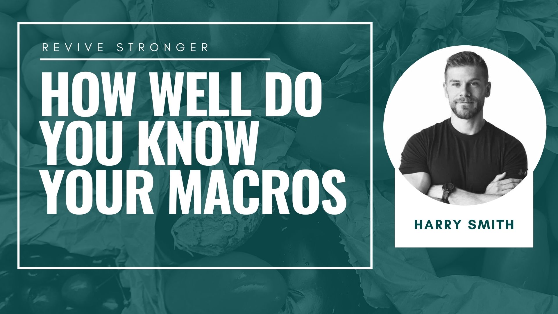 How Well Do You Know Your Macros - Harry Smith